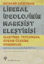 Liberal İdeolojinin Marksist Eleştirisi
